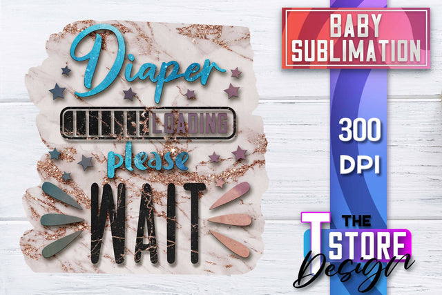 Baby Sublimation | Baby Quotes | T-Shirt Design | PNG File Sublimation The T Store Design 