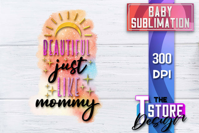 Baby Sublimation | Baby Quotes | T-Shirt Design | PNG File Sublimation The T Store Design 