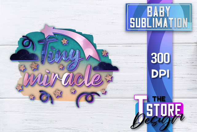 Baby Sublimation | Baby Quotes | T-Shirt Design | PNG File Sublimation The T Store Design 