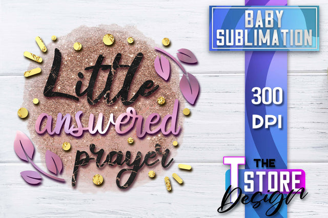 Baby Sublimation | Baby Quotes | T-Shirt Design | PNG File Sublimation The T Store Design 