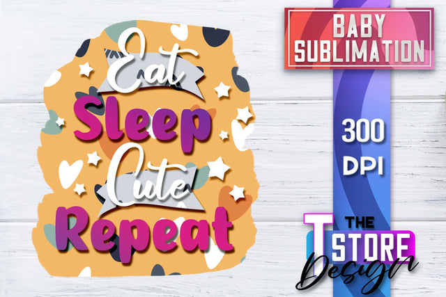 Baby Sublimation | Baby Quotes | T-Shirt Design | PNG File Sublimation The T Store Design 