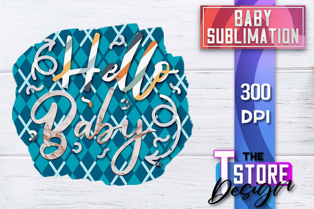 Baby Sublimation | Baby Quotes | T-Shirt Design | PNG File Sublimation The T Store Design 