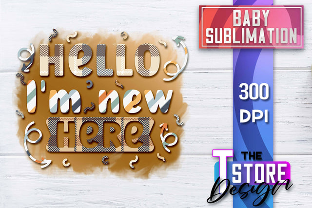 Baby Sublimation | Baby Quotes | T-Shirt Design | PNG File Sublimation The T Store Design 