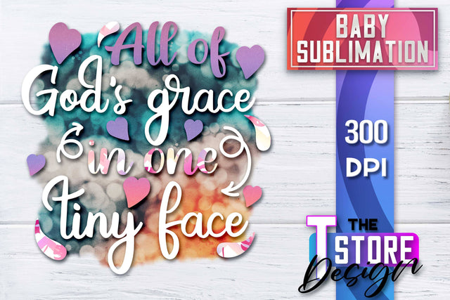 Baby Sublimation | Baby Quotes | T-Shirt Design | PNG File Sublimation The T Store Design 