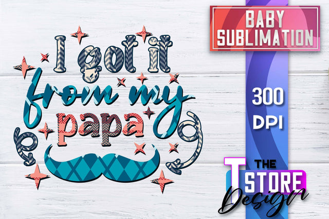 Baby Sublimation | Baby Quotes | T-Shirt Design | PNG File Sublimation The T Store Design 