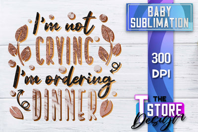 Baby Sublimation | Baby Quotes | T-Shirt Design | PNG File Sublimation The T Store Design 