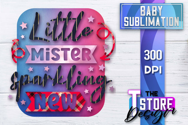 Baby Sublimation | Baby Quotes | T-Shirt Design | PNG File Sublimation The T Store Design 