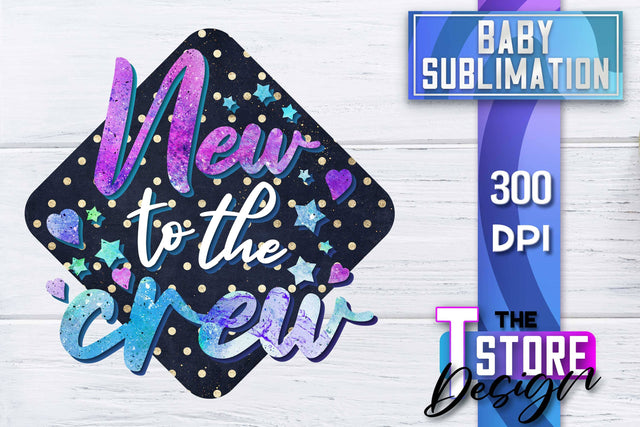 Baby Sublimation | Baby Quotes | T-Shirt Design | PNG File Sublimation The T Store Design 
