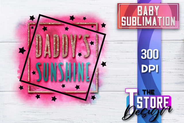 Baby Sublimation | Baby Quotes | T-Shirt Design | PNG File Sublimation The T Store Design 