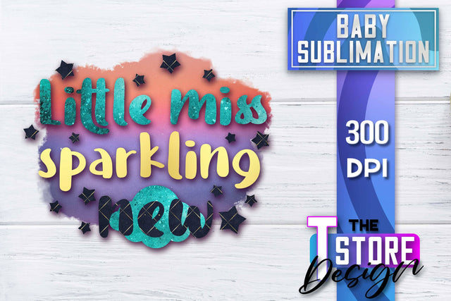 Baby Sublimation | Baby Quotes | T-Shirt Design | PNG File Sublimation The T Store Design 