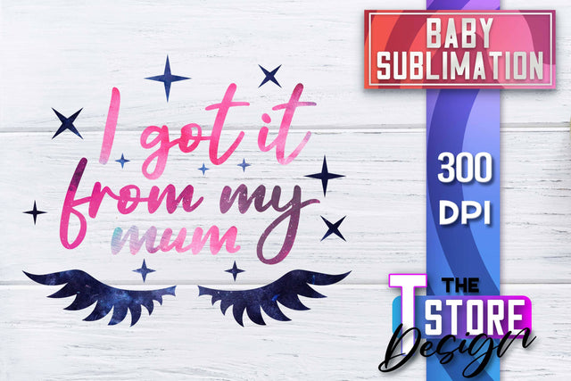 Baby Sublimation | Baby Quotes | T-Shirt Design | PNG File Sublimation The T Store Design 
