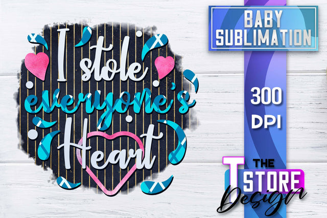 Baby Sublimation | Baby Quotes | T-Shirt Design | PNG File Sublimation The T Store Design 
