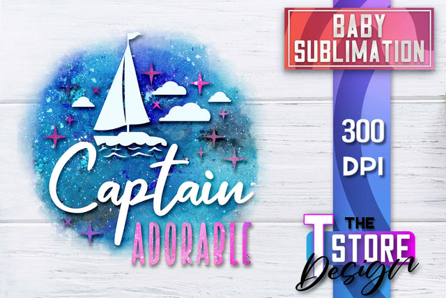 Baby Sublimation | Baby Quotes | T-Shirt Design | PNG File Sublimation The T Store Design 