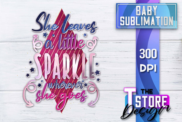 Baby Sublimation | Baby Quotes | T-Shirt Design | PNG File Sublimation The T Store Design 