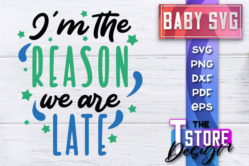 Baby SVG | Quotes SVG Design | SVG File SVG The T Store Design 
