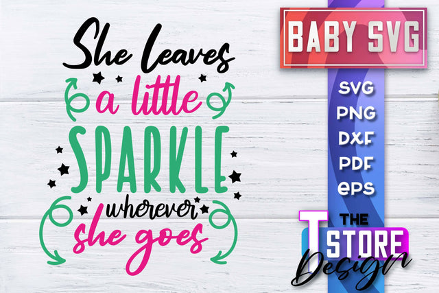 Baby SVG | Quotes SVG Design | SVG File SVG The T Store Design 