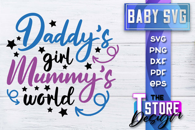 Baby SVG | Quotes SVG Design | SVG File SVG The T Store Design 