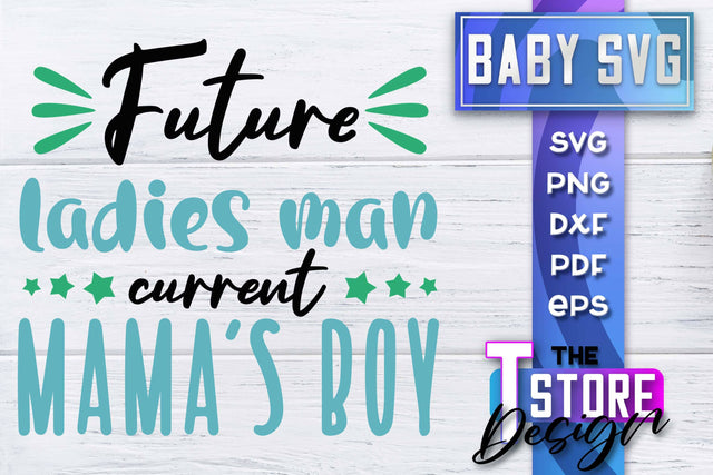 Baby SVG | Quotes SVG Design | SVG File SVG The T Store Design 