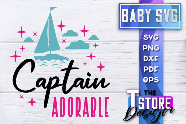 Baby SVG | Quotes SVG Design | SVG File SVG The T Store Design 