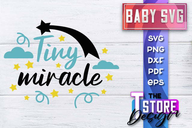 Baby SVG | Quotes SVG Design | SVG File SVG The T Store Design 