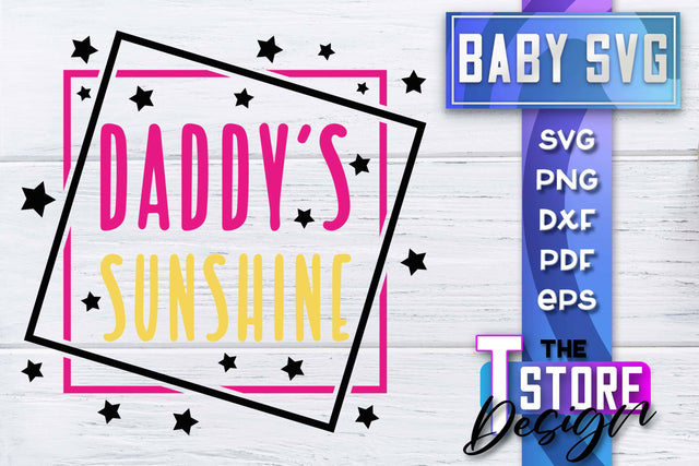 Baby SVG | Quotes SVG Design | SVG File SVG The T Store Design 
