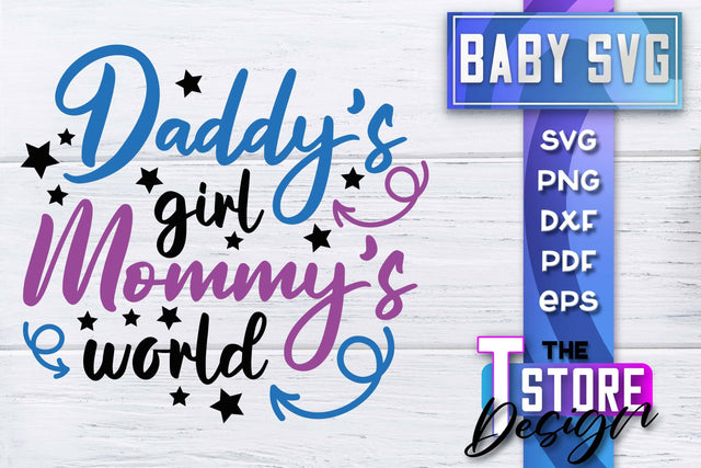 Baby SVG | Quotes SVG Design | SVG File SVG The T Store Design 