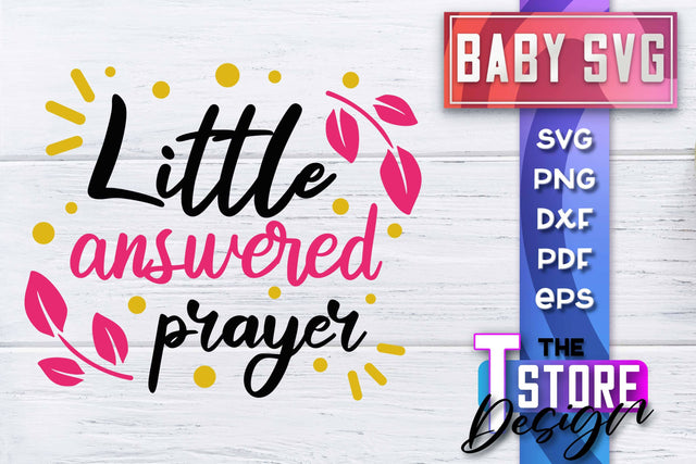 Baby SVG | Quotes SVG Design | SVG File SVG The T Store Design 