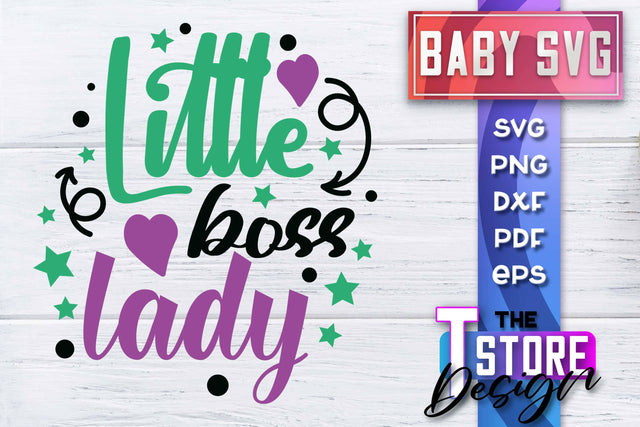 Baby SVG | Quotes SVG Design | SVG File SVG The T Store Design 