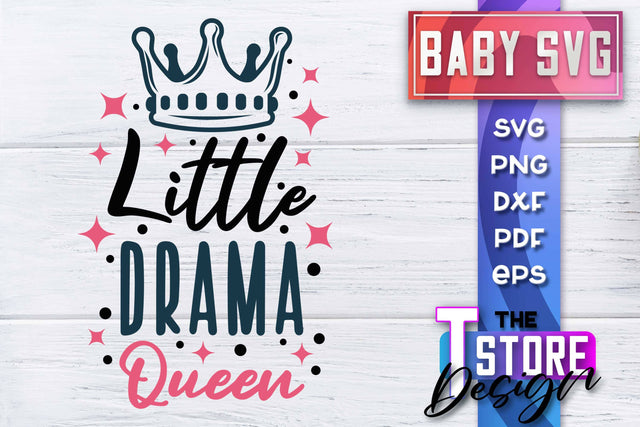 Baby SVG | Quotes SVG Design | SVG File SVG The T Store Design 