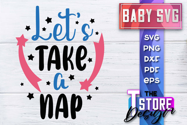 Baby SVG | Quotes SVG Design | SVG File SVG The T Store Design 