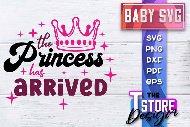 Baby SVG | Quotes SVG Design | SVG File SVG The T Store Design 
