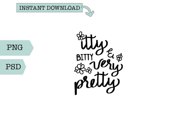 Baby Word Art- Itty Bitty and Very Pretty SVG Sharia Morton Designs 