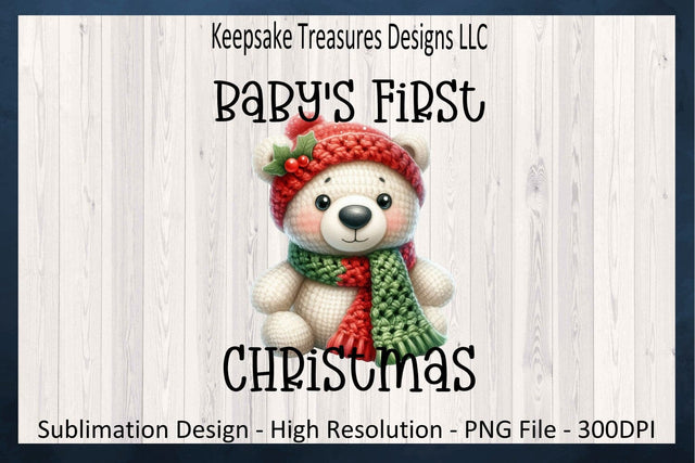 'Baby's First Christmas' Adorable Festive Teddy Bear in Knit Hat and Scarf Sublimation PNG Design Sublimation Keepsake Treasures Designs LLC. 