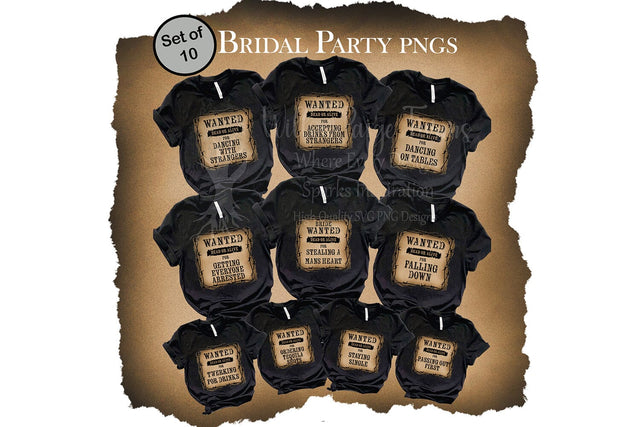 Bachelorette Shirt Bundle – Wanted Dead or Alive Western Theme PNG JPG – 10 Funny Cowgirl Designs for Bride & Bridesmaids – Bridal Party PNG Sublimation Willow Paige Farms 