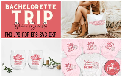 Bachelorette Trip Mini Bundle, Nashville Edition SVG So Fontsy Design Shop 