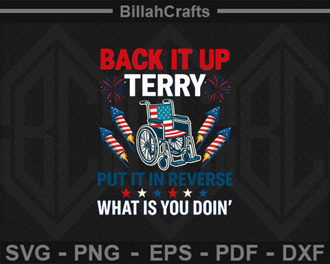 Back It Up Terry SVG 4th of July Funny Fireworks Wheelchair Clipart SVG BillahCrafts 