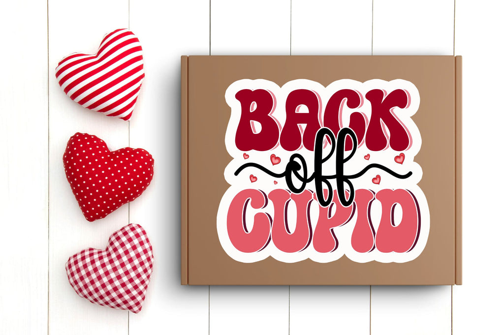Back off cupid PNG Sticker - So Fontsy