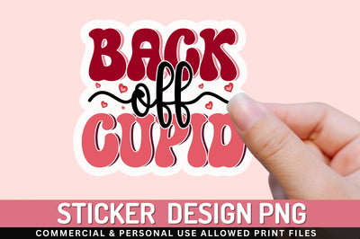 Back off cupid PNG Sticker Sublimation Regulrcrative 