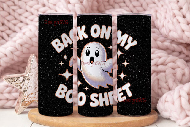 Back on My Boo Sheet 20oz Tumbler Sublimation DesignSVG 