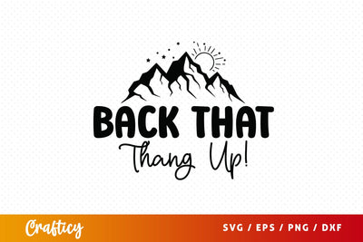 Back that thang up! SVG Design SVG Designangry 