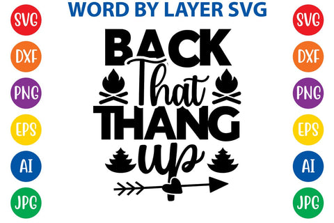 Back That Thang Up SVG DESIGN SVG Rafiqul20606 