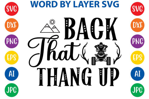 Back That Thang Up SVG DESIGN SVG Rafiqul20606 