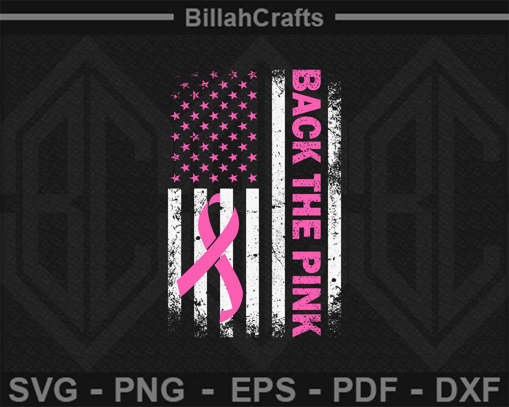 Back the Pink Breast Cancer Awareness American Flag SVG - So Fontsy