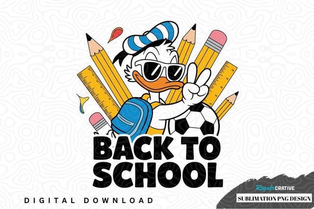 Back to school duck sublimation png design Sublimation Regulrcrative 