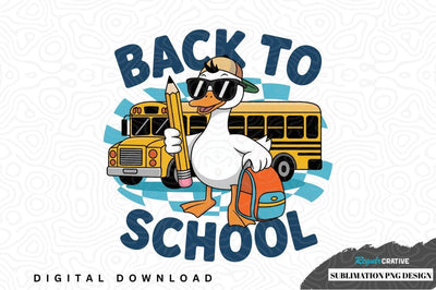 Back to school duck sublimation png design Sublimation Regulrcrative 