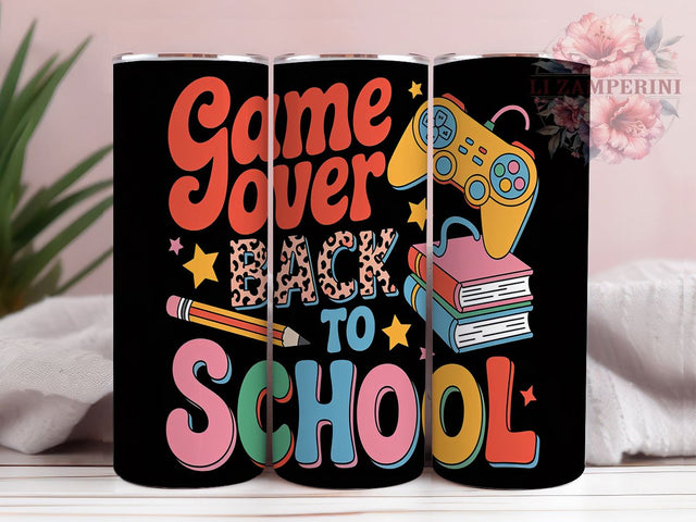 Back to School Game Over Teacher Tumbler, Game Over Tumbler Wrap, 20oz Tumbler Design, School Sublimation PNG, School Year Tumbler Wrap, Video Game Tumbler Sublimation Li Zamperini 