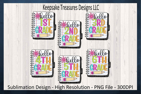 Back To School, Hello Grade 1-6 Individual Sublimation PNG, Grade Level Tees, First Day of School T-Shirt, Sublimation Keepsake Treasures Designs LLC. 
