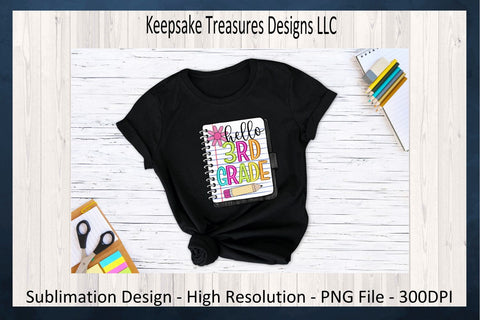 Back To School, Hello Grade 1-6 Individual Sublimation PNG, Grade Level Tees, First Day of School T-Shirt, Sublimation Keepsake Treasures Designs LLC. 