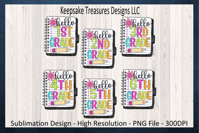 Back To School, Hello Grade 1-6 Individual Sublimation PNG, Grade Level Tees, First Day of School T-Shirt, Sublimation Keepsake Treasures Designs LLC. 