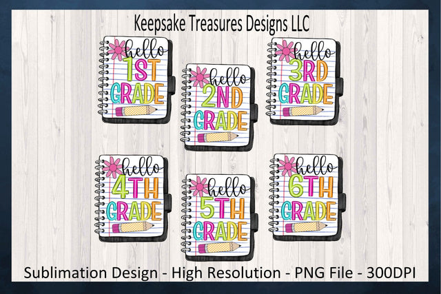 Back To School, Hello Grade 1-6 Individual Sublimation PNG, Grade Level Tees, First Day of School T-Shirt, Sublimation Keepsake Treasures Designs LLC. 